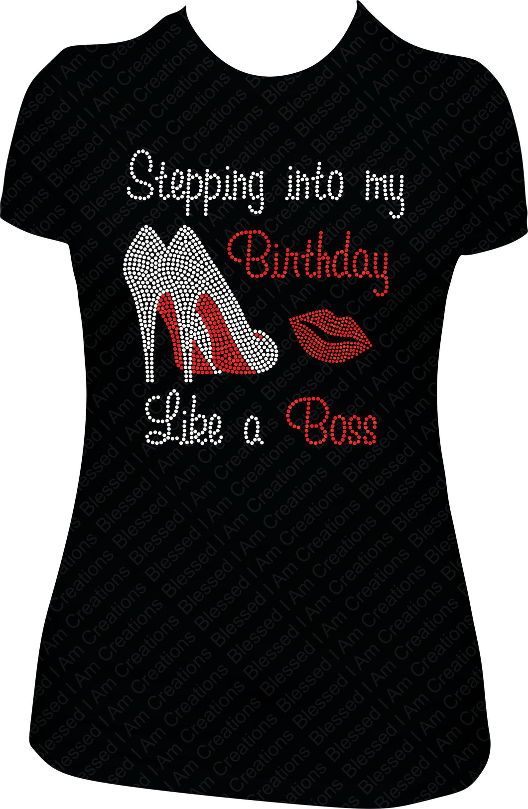 Stepping into my Birthday Like a Boss Rhinestone Birthday Shirt